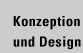 Konzeption und Design